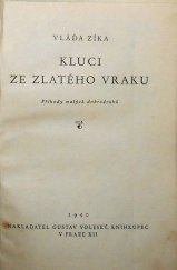 kniha Kluci ze zlatého vraku příhody malých dobrodruhů, Gustav Voleský 1940