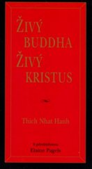 kniha Živý Buddha, Živý Kristus, Pragma 1996