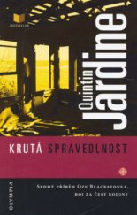 kniha Krutá spravedlnost, Olympia 2006