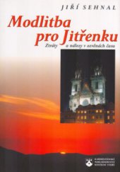 kniha Modlitba pro Jitřenku, Karmelitánské nakladatelství 2002