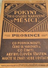 kniha Pokyny pro osoby, narozené v měsíci prosinci Co podniknouti, čeho se varovati a co činiti, aby byl člověk šťasten : Naučte se znáti sebe i ostatní, Zmatlík a Palička 1930