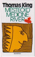 kniha Městečko Medicine River, Melantrich 1995