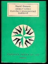 kniha Dáma v lišku Člověk v zoologické zahradě, Odeon 1969