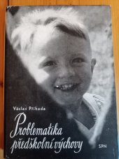 kniha Problematika předškolní výchovy, SPN 1966