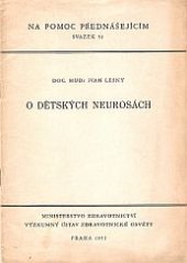 kniha O dětských neurosách, Výzkumný ústav zdravot. osvěty 1955