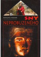 kniha Sny neprobuzeného, B. Houser 1999