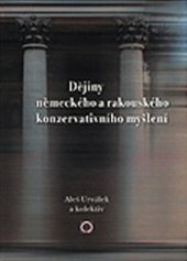 kniha Dějiny německého a rakouského konzervativního myšlení, Nakladatelství Olomouc 2009