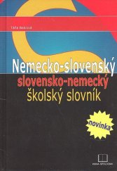 kniha Nemecko - slovenský slovensko - nemecký školský slovník, Kniha-spoločník 2007