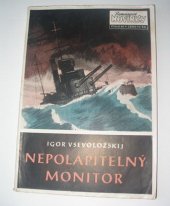 kniha Nepolapitelný monitor, Práce 1953