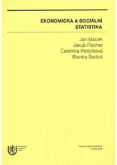 kniha Ekonomická a sociální statistika, Západočeská univerzita v Plzni 2008