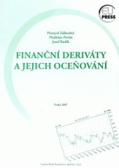 kniha Finanční deriváty a jejich oceňování, Vysoká škola finanční a správní 2007