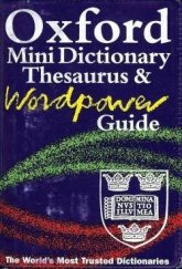 kniha Oxford Minidictionary Thesaurus and Wordpower Guide Paperback , Oxford University Press 2002