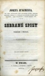 kniha Josefa Jungmanna Sebrané spisy weršem i prosau, České museum 1841