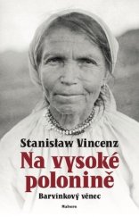 kniha Na vysoké polonině Barvínkový věnec, Malvern 2021