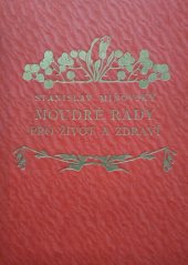 kniha Moudré rady pro život a zdraví, s.n. 1939