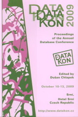 kniha DATAKON 2009 sborník databázové konference = [proceedings of the annual database conference] : Srní, 10.-13. října 2009, Oeconomica 2009