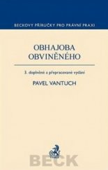 kniha Obhajoba obviněného, C. H. Beck 2010