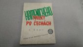 kniha Kamenického toulky po Čechách. Díl první, - (Střední Čechy s částí pražského okolí, Český ráj, Pojizeří, Podkrkonoší, Broumovsko, Českomoravská vysočina s Železnými horami a přilehlými kraji na západě), Knihkupectví Klubu českých turistů 1948