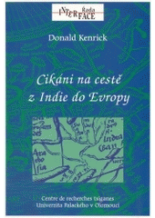 kniha Cikáni na cestě z Indie do Evropy, Univerzita Palackého, Centre de recherches tsiganes 2003