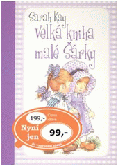 kniha Velká kniha malé Šárky, Ottovo nakladatelství 2008