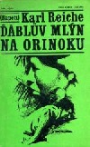kniha Ďáblův mlýn na Orinoku, Naše vojsko 1974