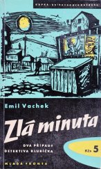 kniha Zlá minuta Okno : Dva případy detektiva Klubíčka, Mladá fronta 1958
