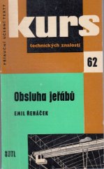 kniha Obsluha jeřábů Příručka pro školení jeřábníků a vazačů břemen, SNTL 1963
