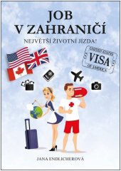 kniha Job v zahraničí Největší životní jízda, Klika 2023