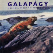 kniha Galapágy Noemova archa v Tichém oceáně, Orbis 1970