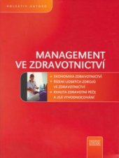 kniha Management ve zdravotnictví, CPress 2003