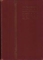 kniha Die Meisterwerke der Königl. Gemälde-Galerie im Haag und der Galerie der Stadt Haarlem Hanfstaengls Maler-Klassiker, Band 5, Franz Hanfstaengl 1903