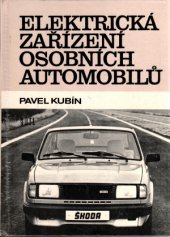 kniha Elektrická zařízení osobních automobilů, SNTL 1985