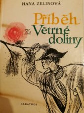 kniha Příběh z Větrné doliny pro čtenáře od 7 let, Albatros 1989