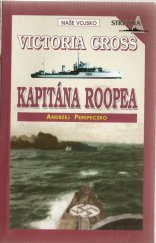 kniha Victoria Cross kapitána Roopea, Naše vojsko 2001