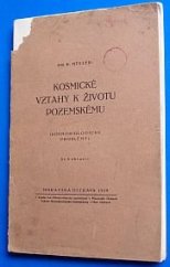 kniha Kosmické vztahy k životu pozemskému [kosmobiologické problémy] : Se 6 obrazci, Přírodovědecká společnost 1929
