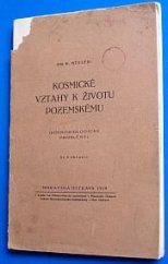 kniha Kosmické vztahy k životu pozemskému [kosmobiologické problémy] : Se 6 obrazci, Přírodovědecká společnost 1929