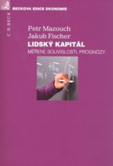 kniha Lidský kapitál měření, souvislosti, prognózy, C. H. Beck 2011