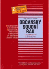 kniha Občanský soudní řád s vysvětlivkami a judikaturou podle stavu k 1.8.2005, Linde Praha 2005