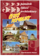kniha 555 památek lidové architektury České republiky, Kartografie 2000