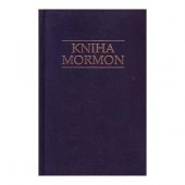 kniha Kniha Mormon zpráva, psaná rukou Mormonovou na tabulkách, vyňatých z desek Nefiho, Církve Ježíše Krista Svatých posledních dnů 1991