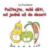 kniha Počítejte, milé děti, od jedné až do deseti, Edika 2013