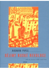 kniha Dějiny ruské revoluce, Argo 1998