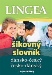 kniha Dánsko-český česko-dánský šikovný slovník, Lingea 2024