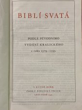 kniha Biblí svatá Podle původního vydání kralického  z roku 1579-1613, Česká biblická práce 1940