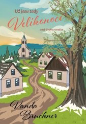 kniha Už jsou tady Velikonoce, Drobek 2024