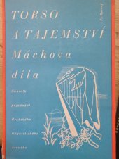 kniha Torso a tajemství Máchova díla sborník pojednání Pražského linguistického kroužku, Fr. Borový 1938