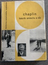 kniha Chaplin Basnik smiechu a sĺz, Slovenské vydavateľstvo krásnej literatúry 1964