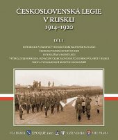 kniha Československá legie v Rusku 1914-1920, Naše vojsko 2013