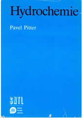 kniha Hydrochemie celost. vysokošk. učebnice pro stud. vys. škol chemickotechnologických oborů, SNTL 1990