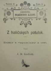 kniha Z haličských potulek dojmy a vzpomínky z cest, Papežská knihtiskárna benediktinů rajhradských 1899